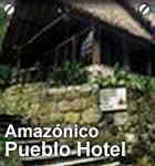 Amazónico Pueblo Hotel